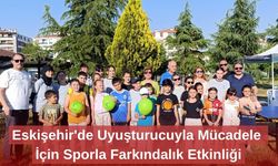 Eskişehir'de Uyuşturucuyla Mücadele İçin Sporla Farkındalık Etkinliği