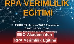 ESO Akademi’den RPA Verimlilik Eğitimi