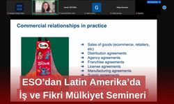 ESO’dan Latin Amerika’da İş ve Fikri Mülkiyet Semineri