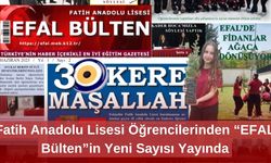 Fatih Anadolu Lisesi Öğrencilerinden “EFAL Bülten”in Yeni Sayısı Yayında