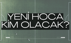 Yeni Hoca Kim Olacak?
