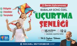 Sekapark’ta uçurtmalar babalar için uçacak