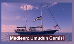 Madleen Gemisine Müdahale ve Gazze’de Bitmeyen Zulüm