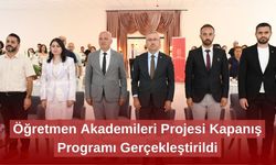 Öğretmen Akademileri Projesi Kapanış Programı Gerçekleştirildi