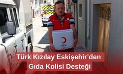 Türk Kızılay Eskişehir’den Gıda Kolisi Desteği