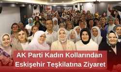 AK Parti Kadın Kollarından Eskişehir Teşkilatına Ziyaret