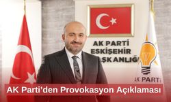 AK Parti’den Provokasyon Açıklaması