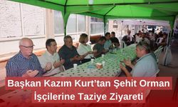 Başkan Kazım Kurt’tan Şehit Orman İşçilerine Taziye Ziyareti