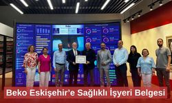 Beko Eskişehir’e Sağlıklı İşyeri Belgesi