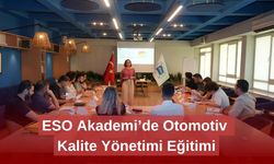 ESO Akademi’de Otomotiv Kalite Yönetimi Eğitimi
