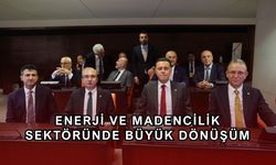 Hatipoğlu: Enerji ve Madencilikte Büyük Dönüşüm Yasalaştı