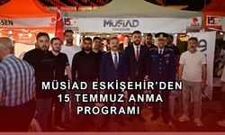 'MÜSİAD, her zaman millî iradenin yanında yer almıştır'