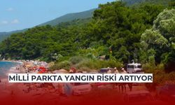 Dilek Yarımadası'nda yangın riskine dikkat çekildi