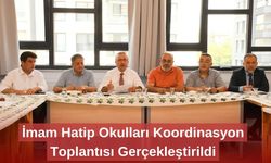 İmam Hatip Okulları Koordinasyon Toplantısı Gerçekleştirildi