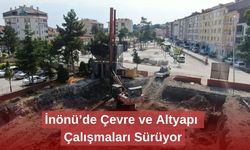 İnönü’de Çevre ve Altyapı Çalışmaları Sürüyor