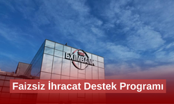 Eximbank ve katılım bankalarından ihracata stratejik destek