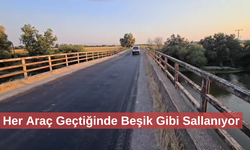 Her araç geçtiğinde beşik gibi sallanıyor