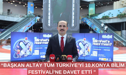 Konya Bilim Festivali'nin 10.Yılı