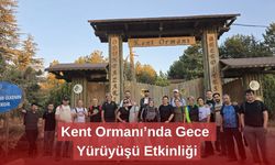 Kent Ormanı’nda Gece Yürüyüşü Etkinliği