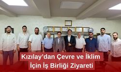 Kızılay’dan Çevre ve İklim İçin İş Birliği Ziyareti