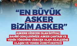 Denizli Büyükşehir askere gidecek Mehmetçiğin de yanında
