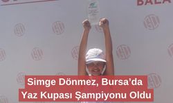 Simge Dönmez, Bursa’da Yaz Kupası Şampiyonu Oldu