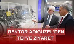 Rektör Adıgüzel TEI işbirliği görüşmesi gerçekleşti