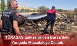 TÜRASAŞ Eskişehir’den Bursa’daki Yangınla Mücadaleye Destek