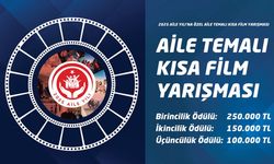 Aile ve Sosyal Hizmetler Bakanlığından “Aile” Temalı Kısa Film Yarışması