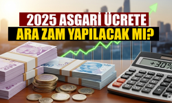 2025 Asgari Ücrete Ara Zam Yapılacak Mı?