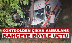 Ambulans Kazası Araç Kamerasında: Bahçeye Uçma Anı Kayıtta