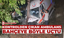 Ambulans Kazası Araç Kamerasında: Bahçeye Uçma Anı Kayıtta