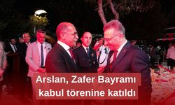 Arslan, Zafer Bayramı kabul törenine katıldı