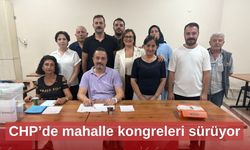 CHP’de mahalle kongreleri sürüyor