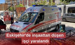 Eskişehir'de inşaattan düşen işçi yaralandı