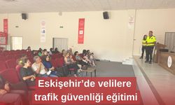 Eskişehir’de velilere trafik güvenliği eğitimi