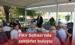 Fikir Sofrası’nda sektörler buluştu