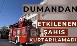 Yangında dumandan etkilenerek öldü