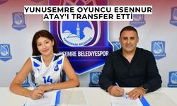 Yunusemre oyuncu Esennur Atay'ı transfer etti