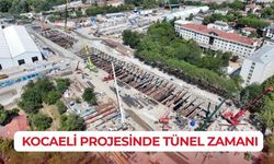 Kocaeli tarihinin en büyük projesinde tünel zamanı