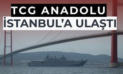 TCG Anadolu, Çanakkale'den İstanbul'a "Zafer Yolculuğu"nu tamamladı