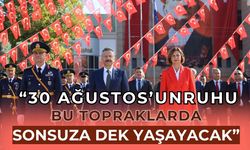 30 Ağustos coşkuyla kutlanıyor