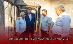 Evleri yanan aileye Büyükşehir’den destek