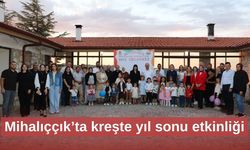Mihalıççık’ta kreşte yıl sonu etkinliği