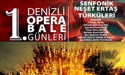 Neşet Ertaş Türküleri Laodikya’da senfonik ezgilerle buluşacak