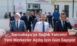 Sarıcakaya’ya Sağlık Yatırımı! Yeni Merkezler Açılış İçin Gün Sayıyor