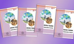"Güvenle Yaşamak: Erdemlerden Eylemlere" bülteni yayımlandı.