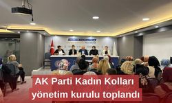 AK Parti Kadın Kolları yönetim kurulu toplandı