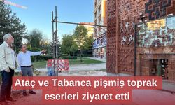 Ataç ve Tabanca pişmiş toprak eserlerini ziyaret etti
