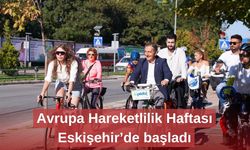Avrupa Hareketlilik Haftası Eskişehir’de başladı